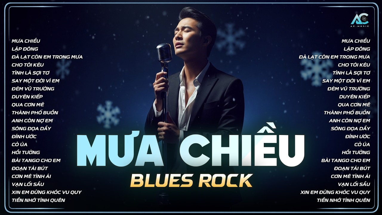 MƯA CHIỀU | TUYỂN TẬP BLUES ROCK HOT TIKTOK HAY NHẤT | LANG THANG TRÊN PHỐ DƯỚI CƠN MƯA CHIỀU