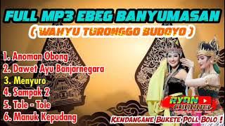 FULL MP3 EBEG BANYUMASAN | JAIPONG MANTULL #ryanchannel #mp3 #gending #musik #ebeg