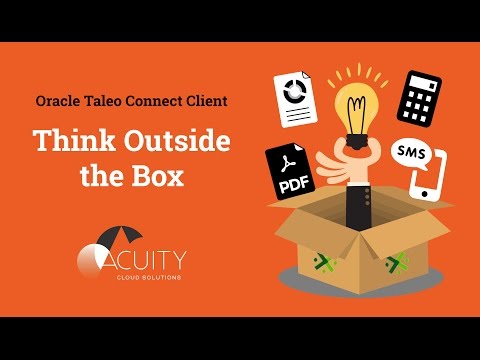 Oracle Taleo Connect Client: Think Outside the Box