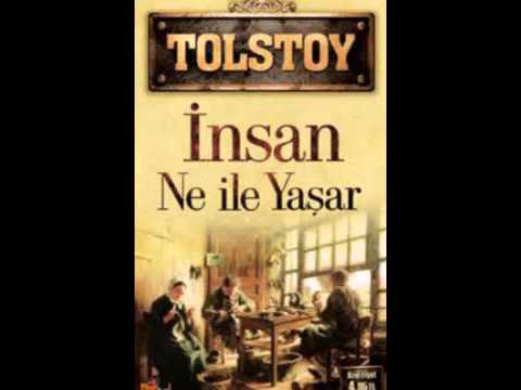 Tolstoy - İnsan Ne İle Yaşar? (Part 1)