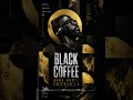 🔥 SHADOWS IN THE GROOVE - DEEP &amp; HYPNOTIC SET SOULFUL JOURNEY 🔥 BLACK COFFEE INSPIRED