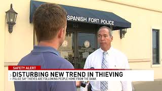 Spanish Fort Police warn thieves are targeting people withdrawing cash from banks - NBC 15 WPMI