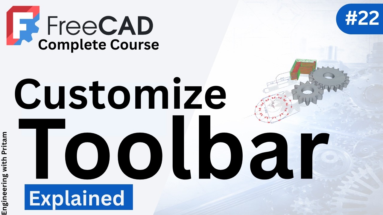 FreeCAD Tutorial – How to Customize & Lock Toolbars Arrange, Move, Save ...