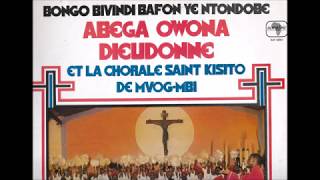 abega owona dieudonne & chorale st kisito de mvog-mbi - mban mon ntondobe (Sonafric 1977 SAF50061)