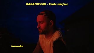 Video thumbnail of "BARANOVSKI - Czułe miejsce"