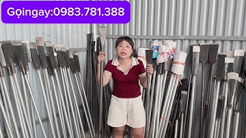 💥💥Xà beng , dầm thuổng cuốc xẻng bên e sẵn rất nhiều để phục vụ các anh , các bác đây ạ ..!!