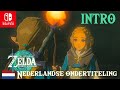 Zelda - Tears of the Kingdom - Intro - Nederlands/Dutch Subs
