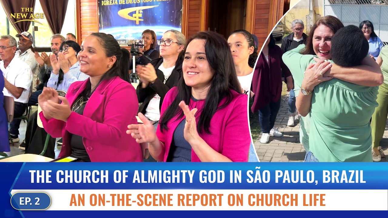 Ep. 2 Joyful Christians at The Church of Almighty God in Brazil Enjoy ...