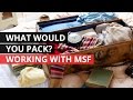 MSF staff reveal what's in their luggage