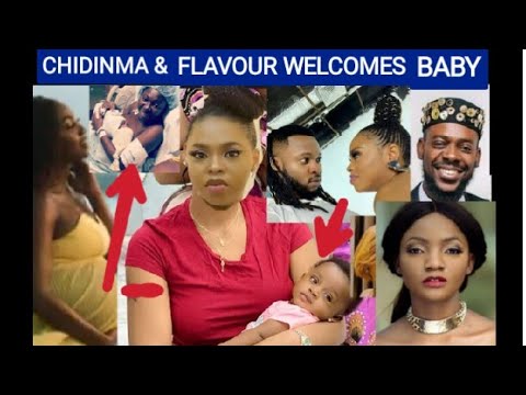 CHIDINMA AND FLAVOUR WELCOMES BABY,SIMI AND ADEKUNLE GOLD BABY