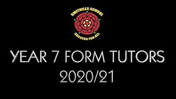Meet The Year 7 Form Tutors | 2020/21