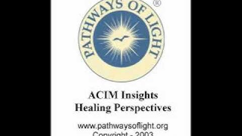 ACIM Insights - Lesson 277 - Pathways of Light