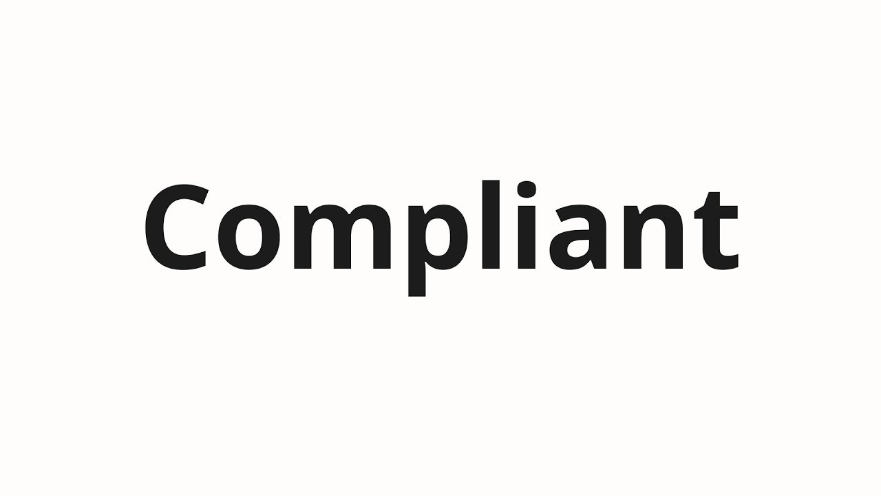 Как произносить Compliant