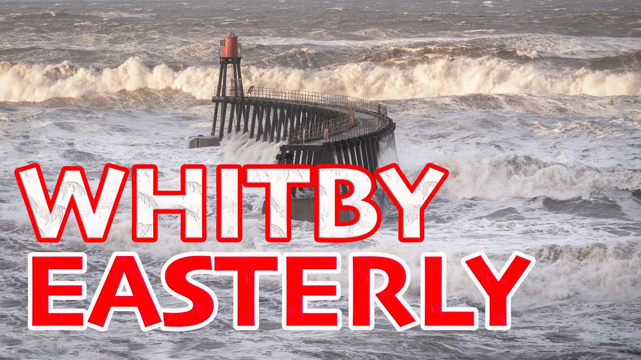 Easterly Swell Batters Whitby Horrendous Weather Arrives In Yorkshire