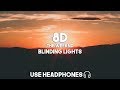 The Weeknd - Blinding Lights (8D Audio)