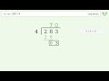 283/4 Long Division — Step-by-Step | Tiger Algebra Solver
