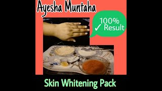 chehre ko gora kren 3 cheezun se/Skin Whitening Pack  best for suntan 100% results|Ayesha Muntaha