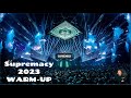 Supremacy 2023  raw resurgence  rawstyleuptempo warmup mix  nick hard