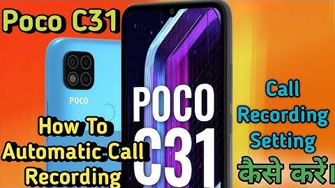 How To Automatic Call Recording in Poco C31,Poco C31 Me Call Recording Setting Keise Kare,