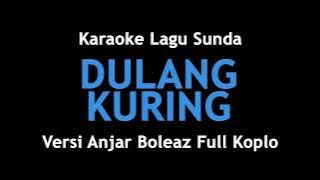 Dulang Kuring - Darso (Karaoke Full Koplo Anjar Boleaz)