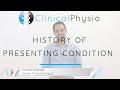 History of presenting condition  clinical physio premium