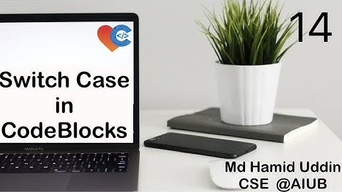 Switch Case Coding Part  in CodeBlocks||C++ Programming || Bangla Tutorial-14||Coding is Love