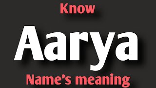 Arti nama Aarya