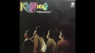 Kalibers - Menanti