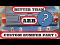 DIY 4X4 Bumper Under $300! The ULTIMATE Bumper To Build Yourself! PART 1