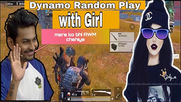 Dynamo Random Playing with Girl PUBG Mobile MUJE BHI AWM CHAHIYE