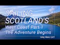 Sailing scotland pt1  the adventure begins  heading north from conwy marina