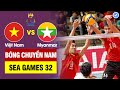 Vi?t Nam vs Myanmar | Bng chuy?n Nam VN kh?i ??u SEA Games p ??o ton di?n