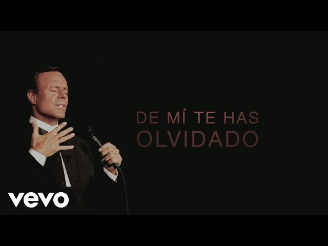 Julio Iglesias - Se me olvidó otra vez