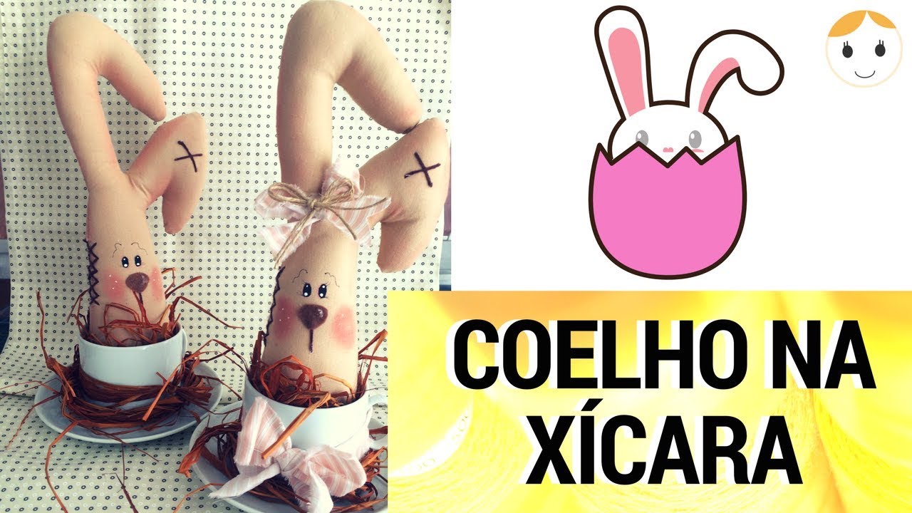 COELHO NA XÍCARA AULA E MOLDE PASSO A PASSO DRICA TV