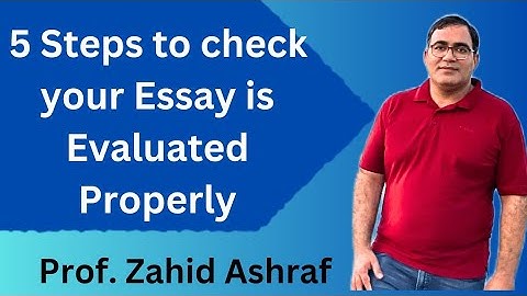 CSS Essay Preparation: 5 Steps to Ensure that your CSS Essay is evaluated correctly:tips and tricks