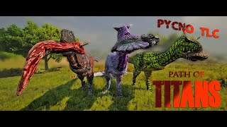 It's Punching Time! Pycno TLC -Path of Titans-