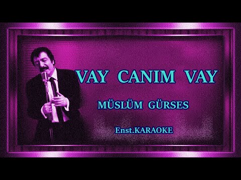 🥀💔VAY  CANIM  VAY 🥀💔  🅱️🅰️🅱️🅰️ Müslüm Gürses  KARAOKE