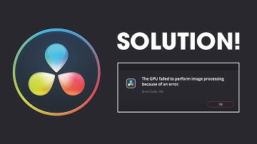 How to fix Davinci Resolve Error Code -59 The GPU failed to perform image processing.