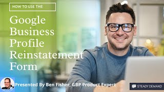 How to Use The Google Business Profile Reinstatement Form