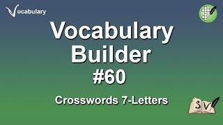 FLASH STUDY SESSION - VOCABULARY BUILDER 53 - Crosswords 7-Letters