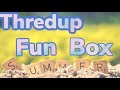 ThredUP Fun Box Unboxing Just For The Fun of It