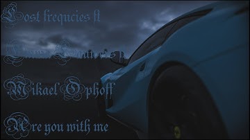 Lost frequcies ft Emma Lauwers ft Mikael Ophoff - Are you with me