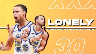 Stephen Curry Mix &quot;Lonely&quot; Ft. DaBaby &amp; Lil Wayne, 2022 Season Hype!