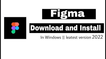 Download and Install Figma in Windows 11 . leatest Version 2022