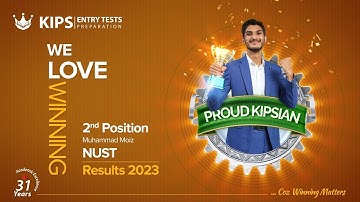 Muhammad Moiz | 2nd position in NUST Entry Test 2023 | KIPS Entry Tests Preparation