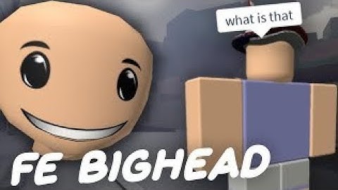 Arcues X | FE BIG HEAD SCRIPT *OP* *R15* S.P.D.M.