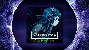 Raveheart - Yearmix 2019