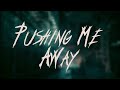 Linkin Park – Pushing Me Away (Lovely Emotional Remix) | Soothing Reimagined Version 🎧💔#linkinpark