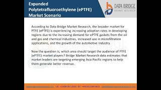 Expanded Polytetrafluoroethylene Eptfe Market Business Opportunities In 2029