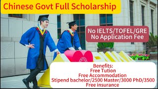 How to apply for the Chinese Govt Full Scholarship? | Step-by-Step Process CSC | No-IELTS | English How to apply for the Chinese Govt Full Scholarship? | Step-by-Step Process CSC | No-IELTS | English